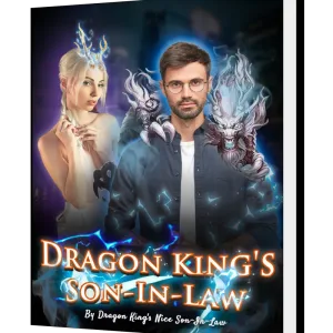 Download Dragon King's Son-In-Law Novel as PDF and EPUB
