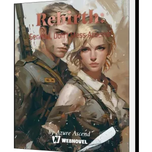 Download Rebirth: General, Don't Mess Around! Novel as PDF and EPUB