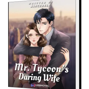 Download Mr. Tycoon's Daring Wife Novel as PDF and EPUB
