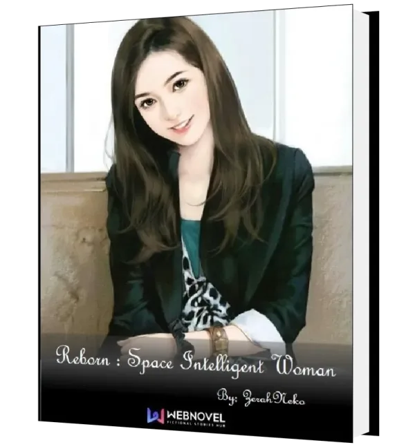 Download Reborn : Space Intelligent Woman Novel as PDF and EPUB