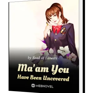 Download Ma'am You Have Been Uncovered Novel as PDF and EPUB