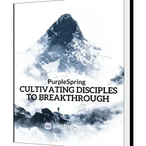 Download Cultivating Disciples to Breakthrough Novel as PDF and EPUB