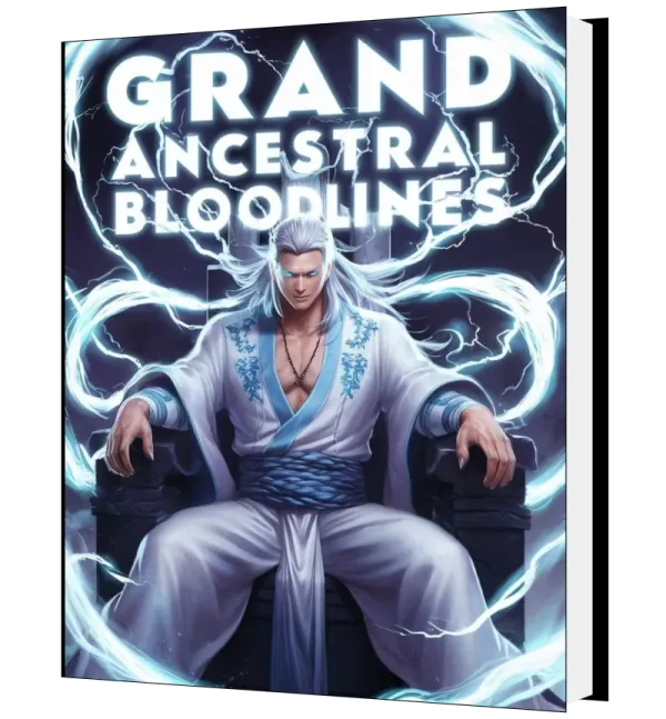 Download Grand Ancestral Bloodlines Novel as PDF and EPUB