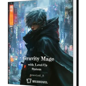 Download Gravity Mage with Level-Up System Novel as PDF and EPUB