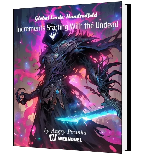 Download Global Lords: Hundredfold Increments Starting With the Undead Novel as PDF and EPUB