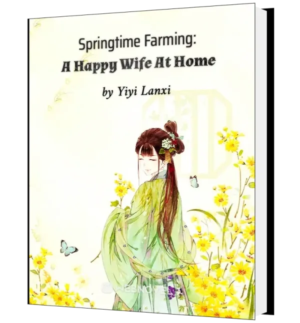 Download Springtime Farming: A Happy Wife At Home Novel as PDF and EPUB