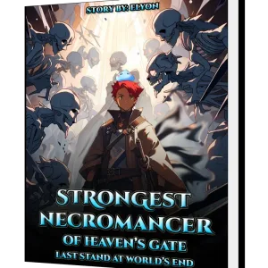 Download Strongest Necromancer Of Heaven's Gate Novel as PDF and EPUB