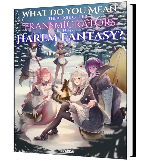 Download What Do You Mean There Are Other Transmigrators In My Harem Fantasy? Novel as PDF and EPUB