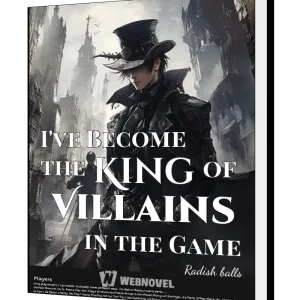 Download I've Become the King of Villains in the Game Novel as PDF and EPUB