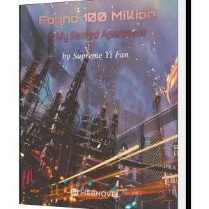 Download Found 100 Million In My Rented Apartment Novel as PDF and EPUB