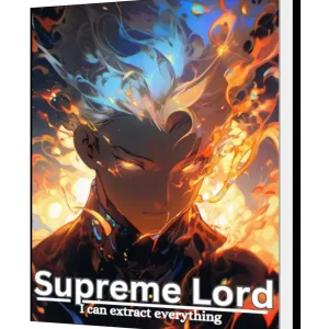 Download Supreme Lord: I can extract everything! Novel as PDF and EPUB