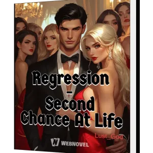 Download Regression - Second Chance At Life Novel as PDF and EPUB