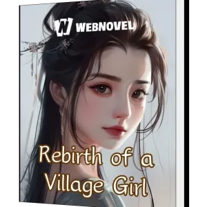 Download Rebirth of a Village Girl Novel as PDF and EPUB