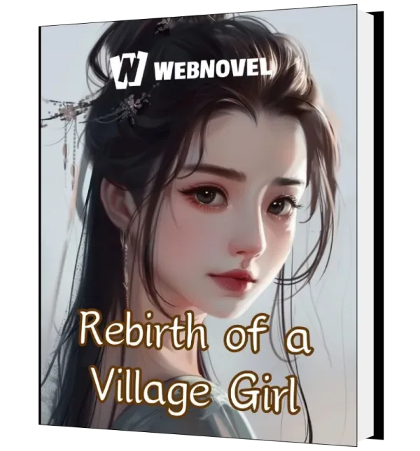 Download Rebirth of a Village Girl Novel as PDF and EPUB