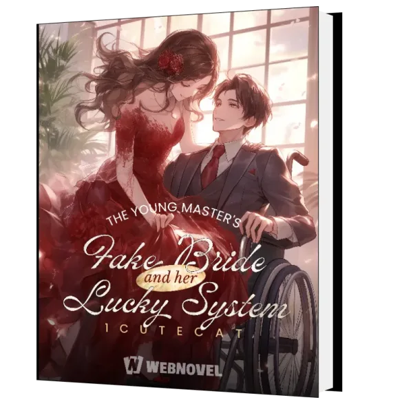 Download The Young master's fake bride and her lucky system Novel as PDF and EPUB
