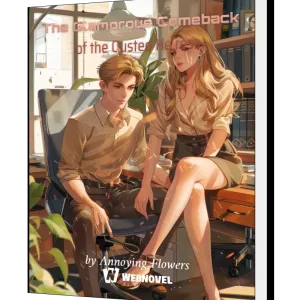 Download The Glamorous Comeback of the Ousted Heiress Novel as PDF and EPUB