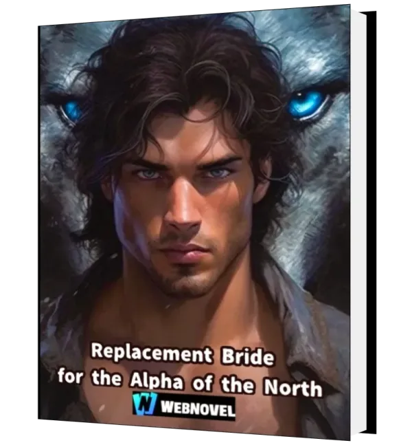 Download Replacement Bride for the Alpha of the North Novel as PDF and EPUB