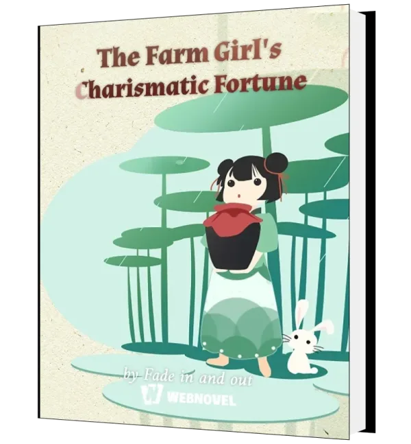 Download The Farm Girl's Charismatic Fortune Novel as PDF and EPUB