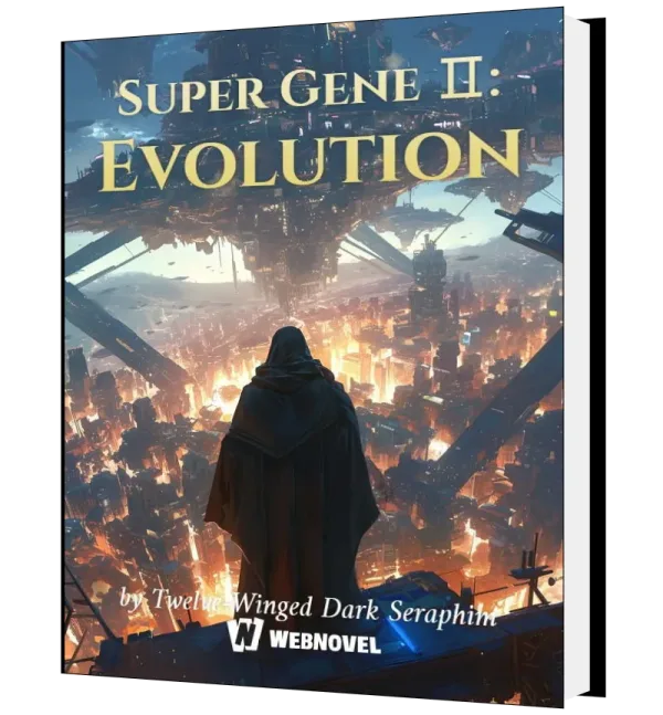 Download Super Gene Ⅱ: Evolution Novel as PDF and EPUB
