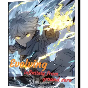 Download Evolving infinitely from ground zero Novel as PDF and EPUB