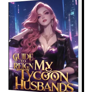 Download Guide To Reign My Tycoon Husbands Novel as PDF and EPUB