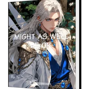 Download MIGHT AS WELL BE OP Novel as PDF and EPUB