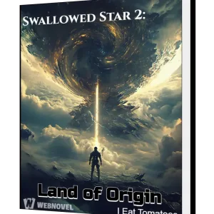 Download Swallowed Star 2: Land of Origin Novel as PDF and EPUB