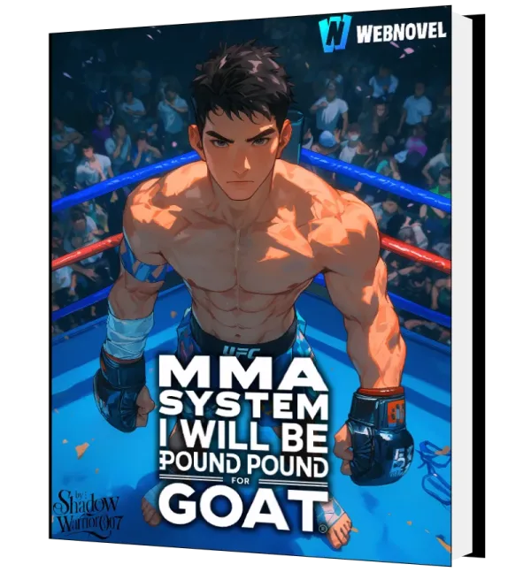 Download MMA System: I Will Be Pound For Pound Goat Novel as PDF and EPUB