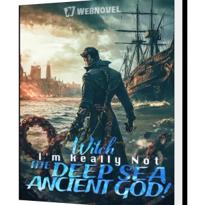 Download Witch, I'm really not the Deep Sea Ancient God! Novel as PDF and EPUB