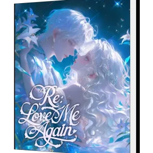 Download Rebirth: Love me Again Novel as PDF and EPUB