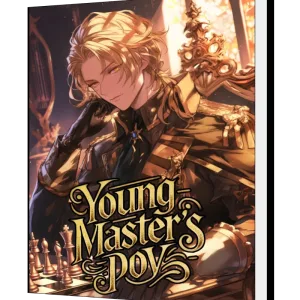 Download Young Master's PoV: Woke Up As A Villain In A Game One Day Novel as PDF and EPUB