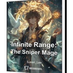 Download Infinite Range: The Sniper Mage Novel as PDF and EPUB