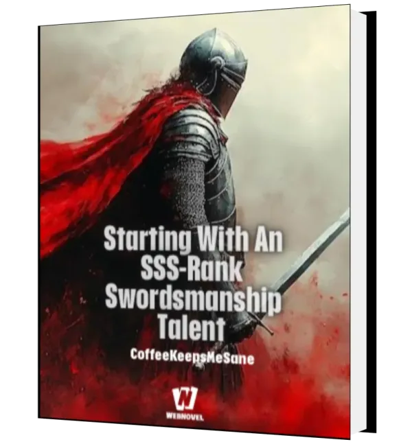 Download Starting With an SSS-Rank Swordsmanship Talent Novel as PDF and EPUB