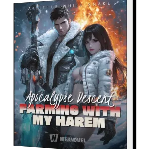 Download Apocalypse Descent: Farming with My Harem Novel as PDF and EPUB