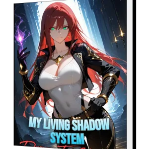 Download My Living Shadow System Devours To Make Me Stronger Novel as PDF and EPUB