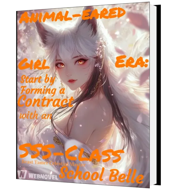Download Animal-eared Girl Era: Start by Forming a Contract with an SSS-Class School Belle Novel as PDF and EPUB