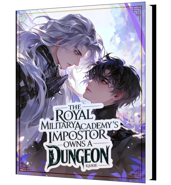 Download The Royal Military Academy's Impostor Owns a Dungeon [BL] Novel as PDF and EPUB