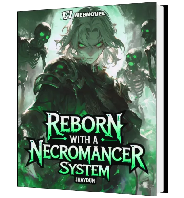 Download Reborn with a Necromancer System Novel as PDF and EPUB