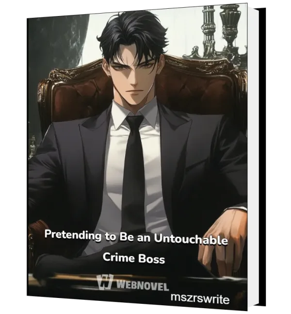 Download Pretending to Be an Untouchable Crime Boss Novel as PDF and EPUB
