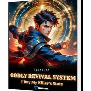 Download Godly Revival System: I Buy My Killer's Stats Novel as PDF and EPUB