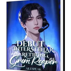 Download [BL] Debut in Interstellar After Retiring as Grim Reaper Novel as PDF and EPUB
