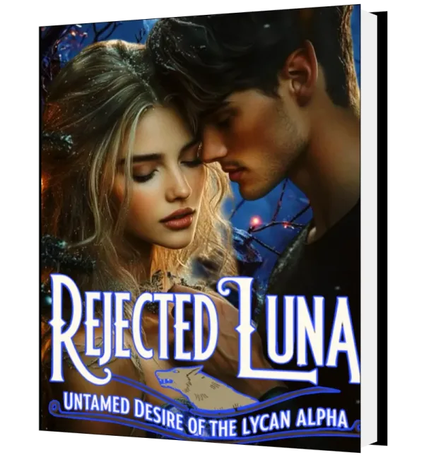 Download Rejected Luna: Untamed Desire Of The Lycan Alpha Novel as PDF and EPUB