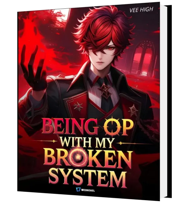 Download Being Op With My Broken System: All Limits Have Errors Novel as PDF and EPUB