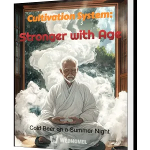 Download Cultivation System: Stronger with Age Novel as PDF and EPUB