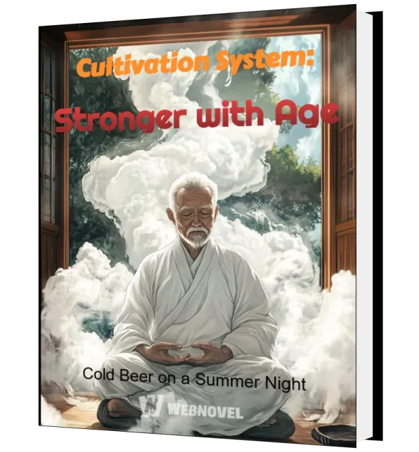 Download Cultivation System: Stronger with Age Novel as PDF and EPUB