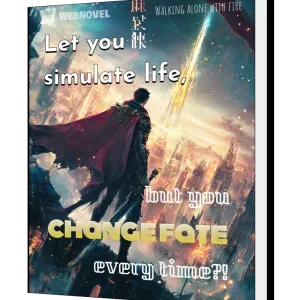 Download Let you simulate life, but you change fate every time?! Novel as PDF and EPUB