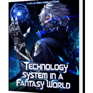 Download Reborn With A Technology System In A Fantasy World Novel as PDF and EPUB