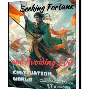 Download Seeking Fortune and Avoiding Evil in the Cultivation World Novel as PDF and EPUB