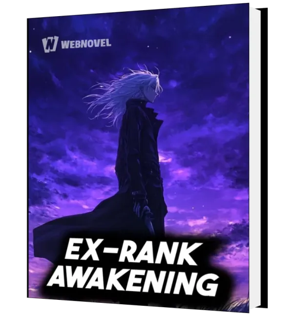Download Ex-Rank Awakening: My Attacks Make Me Stronger Novel as PDF and EPUB