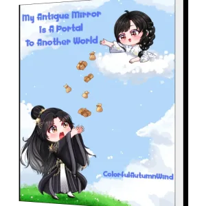 Download My Antique Mirror Is A Portal To Another World Novel as PDF and EPUB